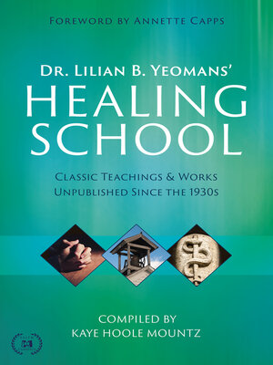 cover image of Dr. Lilian B. Yeomans' Healing School